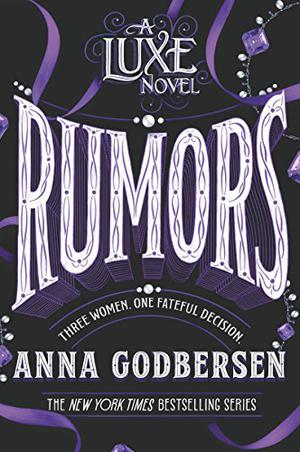 Rumors (Luxe #2)