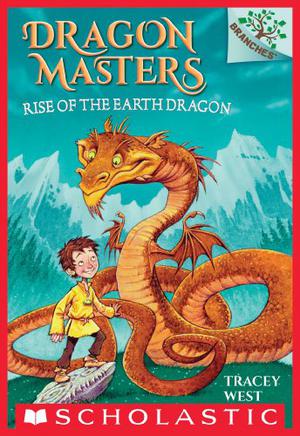Rise of the Earth Dragon (Dragon Masters #1)