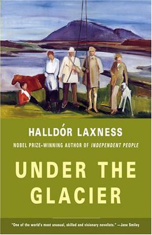 Under the Glacier by Halldór Laxness