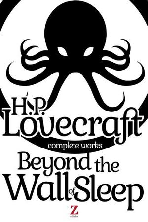 Beyond the Wall of Sleep by H.P. Lovecraft