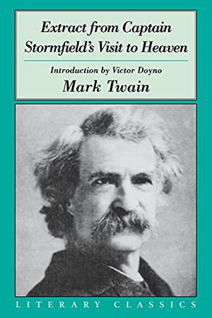 Extract from Captain Stormfield's Visit to Heaven by Mark Twain