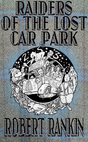 Raiders Of The Lost Car Park (Toute la vérité #2)