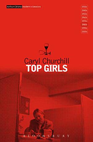 Top Girls by Caryl Churchill