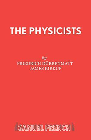 Physicists by Friedrich Dürrenmatt