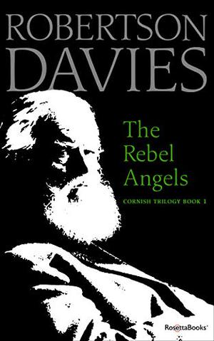 The Rebel Angels (The Cornish Trilogy #1)