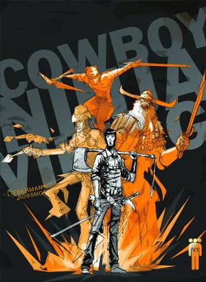 Cowboy Ninja Viking Volume 1 by A.J. Lieberman
