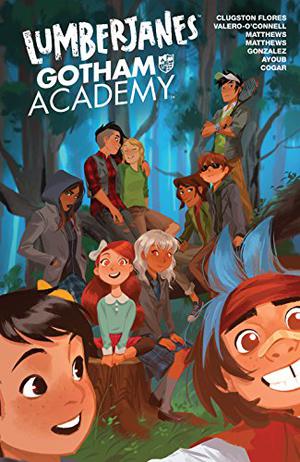 Lumberjanes/Gotham Academy (Lumberjanes/Gotham Academy #1-6)