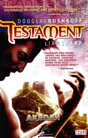Testament, Vol. 1: Akedah by Douglas Rushkoff