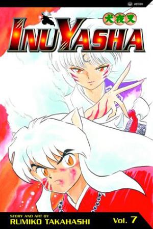 InuYasha: Close Enemies (犬夜叉 / Inuyasha #7)