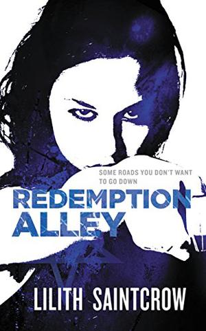 Redemption Alley by Lilith Saintcrow