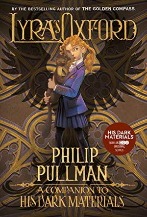 Lyra's Oxford (His Dark Materials #3.5)