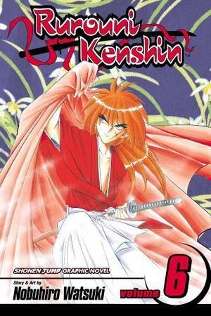 Rurouni Kenshin, Volume 06 (Rurouni Kenshin #6)
