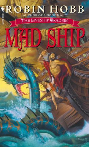 The Mad Ship (Die Zauberschiffe #3)