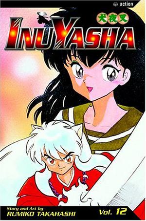 InuYasha: Trials and Traps (犬夜叉 / Inuyasha #12)
