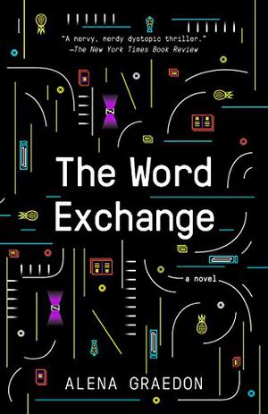 The Word Exchange by Alena Graedon