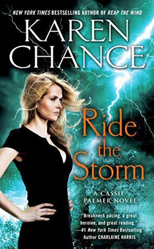 Ride the Storm (Cassandra Palmer World #11)