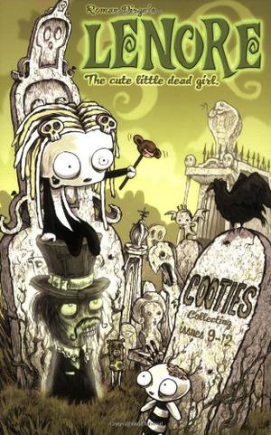 Lenore:  Cooties by Roman Dirge