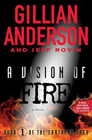 A Vision of Fire by Gillian Anderson, Jeff Rovin