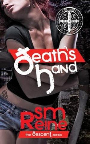 Death's Hand by S.M. Reine