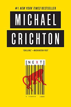 Next by Michael Crichton