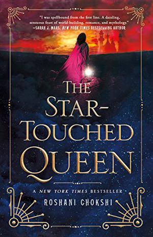 The Star-Touched Queen (The Star-Touched Queen #1)