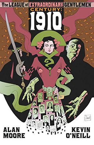 The League of Extraordinary Gentlemen: Century 1910 (The League of Extraordinary Gentlemen #3.1)