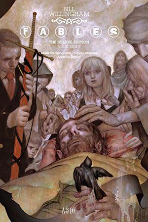 Fables - Book Eight (Fables: The Deluxe Edition #8)
