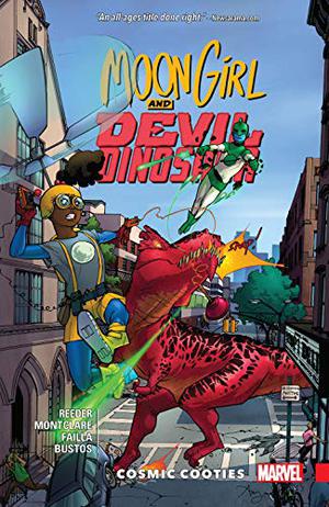Moon Girl and Devil Dinosaur, Vol. 2: Cosmic Cooties by Brandon Montclare, Amy Reeder