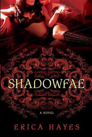 Shadowfae (The Shadowfae Chronicles #1)