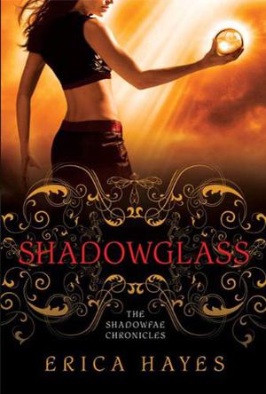Shadowglass (The Shadowfae Chronicles #2)
