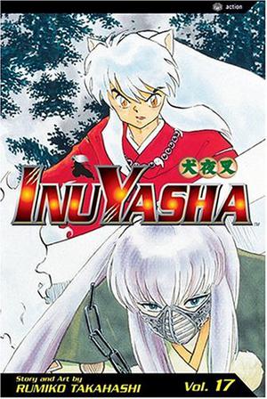 InuYasha: A Savage Cut (犬夜叉 / Inuyasha #17)