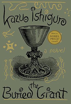 The Buried Giant by Kazuo Ishiguro
