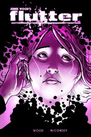 Flutter, Volume One: Hell Can Wait by Jennie Wood