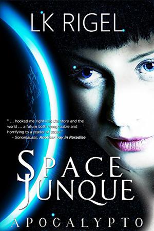 Space Junque (Apocalypto #1)