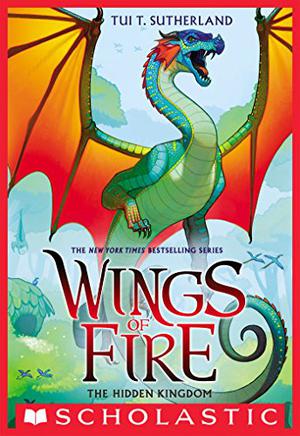 The Hidden Kingdom (Wings of Fire #3)