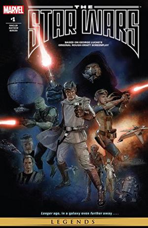 The Star Wars  (2013-2014) #1 (The Star Wars #1)