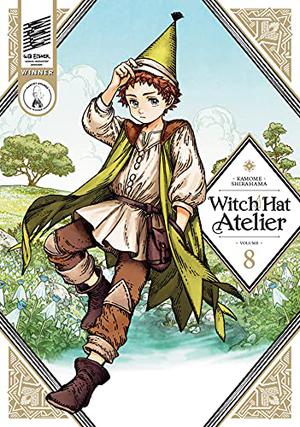 Witch Hat Atelier, Vol. 8 by Kamome Shirahama, 白浜鴎