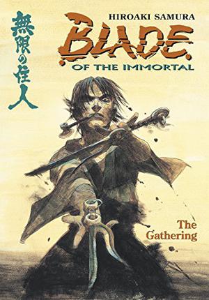 Blade of the Immortal, Volume 8: The Gathering (Blade of the Immortal US #8)