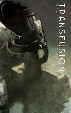 Transfusion: Vampires Versus Robots by Steve Niles, Menton3