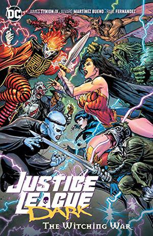 Justice League Dark, Volume 3: The Witching War (Justice League Dark 2018 Single Issues #14-19)