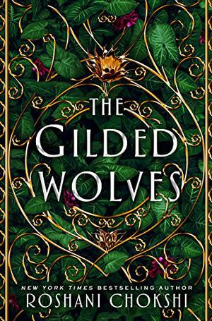 The Gilded Wolves (The Gilded Wolves #1)