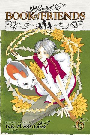 Natsume's Book of Friends, Vol. 6 (Natsume's Book of Friends #6)