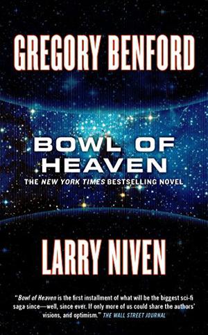 Bowl of Heaven by Gregory Benford, Larry Niven