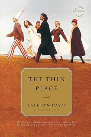 The Thin Place by Kathryn Davis