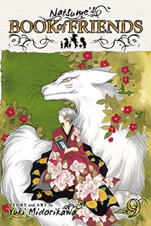 Natsume's Book of Friends, Vol. 9 (Natsume's Book of Friends #9)