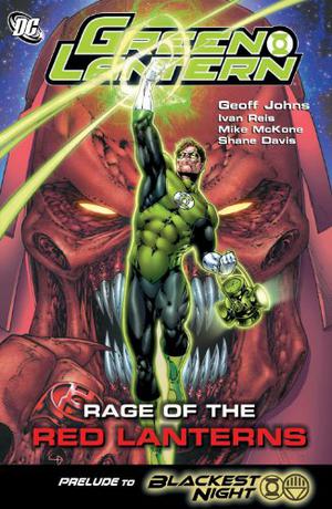 Green Lantern, Volume 7: Rage of the Red Lanterns (Green Lantern 2005 #7)