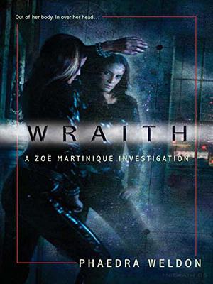 Wraith (Zoë Martinique #1)