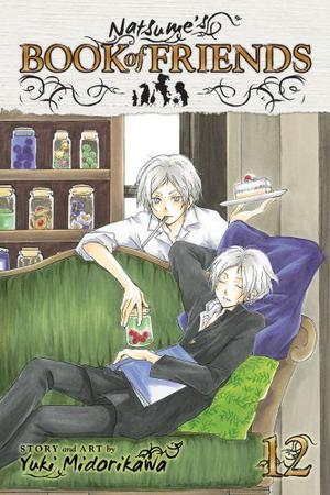 Natsume's Book of Friends, Vol. 12 (Natsume's Book of Friends #12)
