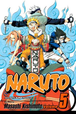 Naruto, Vol. 05: The Challengers by Masashi Kishimoto