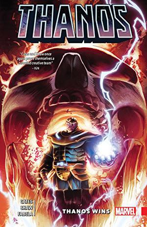Thanos, Vol. 3: Thanos Wins by Donny Cates